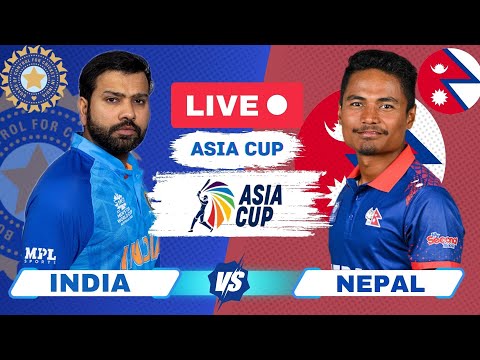 Live: India vs Nepal | India vs Nepal Asia Cup Live Match | IND vs NEP Live Score  #livescore
