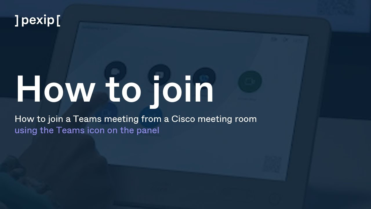 How To Join A Teams Meeting From A Cisco Meeting Room Using The Teams