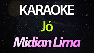 ⭐ Jó (Como Pode Ainda Adorar) - Midian Lima (Karaokê Version) (Cover)