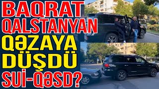 Aksiyalara rəhbərlik edən Baqrat Qalstanyan qəzaya düşdü- Xəbəriniz var? - Media Turk TV