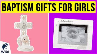 10 Best Baptism Gifts for Girls 2020