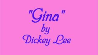 Gina...Dickey Lee chords