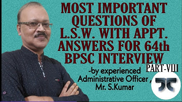 Most important questions of L.S.W. (INDUSTRIAL DISPUTE) with appt. answers for 64th BPSC Interview