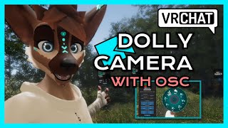 Famous 🎥 Dolly Camera With OSC - VRChat Beta Update 2025 ⭐ Profile