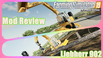 Liebherr 902!!!|Mod Review|Farming Simulator 19