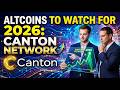 العملات البديلة التي تستحق المتابعة في عام 2026 شبكة كانتون ومستقبل سلاسل الكتل المالية العملات البديلة التي تستحق المتابعة في عام 2026 شبكة كانتون ومستقبل سلاسل الكتل المالية