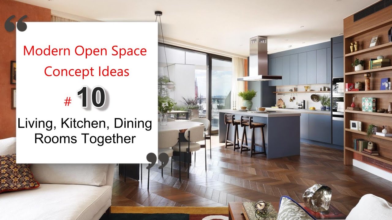 Living, Kitchen, Dining Rooms Together | Modern Open Space Concept Ideas,  #10 - Youtube