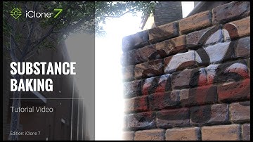 iClone 7 Tutorial - Substance Baking
