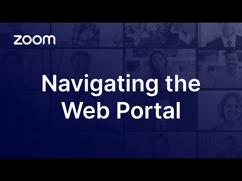 Navigating the Zoom Web Portal