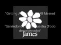 James-Getting Away With It Sub. Español e Inglés