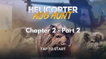 Heli Hog Hunt Sniper Chapter 2 Gameplay Part 2 #androidgames  #offlinegames #intense #shootergames
