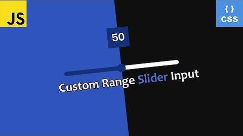 How To Make Range Slider Using HTML, CSS And JavaScript