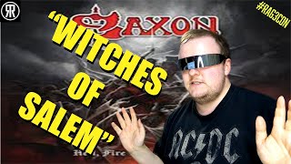 Witches of salem, Saxon, Reaction