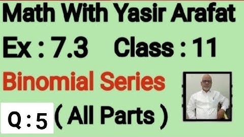 Class 11 mathematics| Binomial Series | Ex 7.3 | Q: 5 | Hindi
