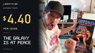 $4.40 Per Issue?! The Galaxy Is at Peace | Nintendo Power | Quest to 285 Ep. 6