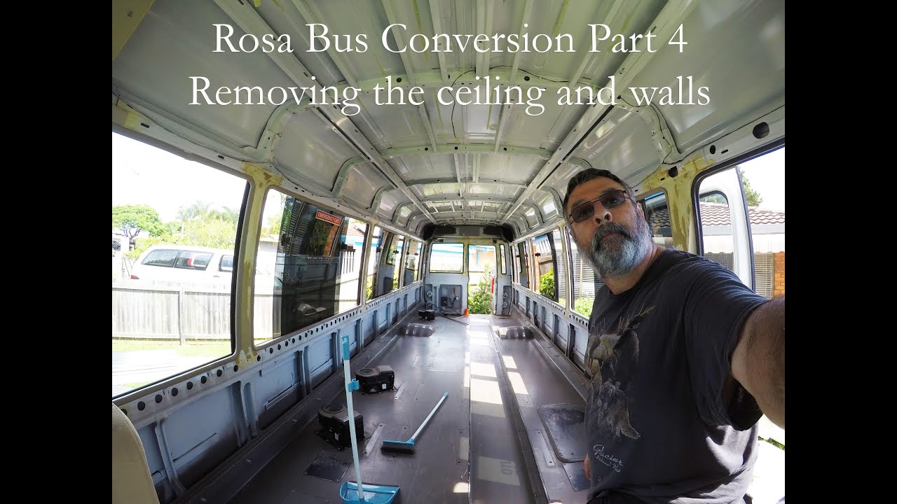 Mitsubishi Rosa Bus Conversion Part 4 Removing ceiling and walls - YouTube