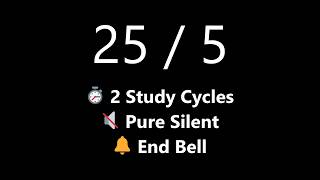 1 Hour Silent Pomodoro Timer - 2 Cycles of 25/5 (No Ticking, Dark Screen) | Mono Chrono