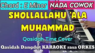 SHOLLALLAHU ALA MUHAMMAD - Qasidah Dangdut KARAOKE rasa ORKES || NADA COWOK