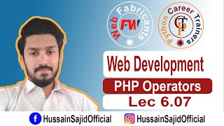 Lec 6.07 | PHP Operators | Web Development with PHP | Hussain Sajid