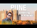 Is it really worth investing in kharadi  omkar dombe