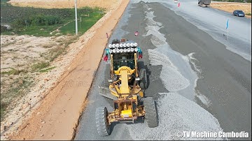 Motor Grader Operating Techniques And Spreading Gravel Building Foundation Road ការធ្វើគ្រឹះផ្លូវ