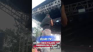 Sound Check palang Dinumog na Ng Fans si idol ELIAS J TV Sapian Capiz
