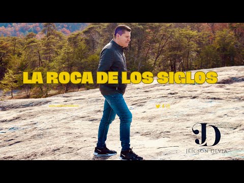 LA ROCA DE LOS SIGLOS - Jeicson Devia (Música Cristiana 2026)