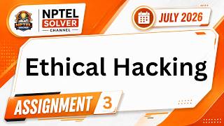 Ethical Hacking Week 3 || NPTEL ANSWERS || NPTEL JULY 2026 #nptel #nptel2026 #nptelsolver