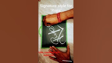 Signature style for "Rupa".  Comment your name to get one..........