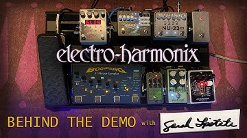 Electro-Harmonix : Behind The Demo with Sarah Lipstate
