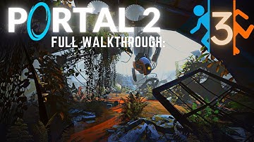 Portal 2 Full Walkthrough (Chapter 3: The Return)