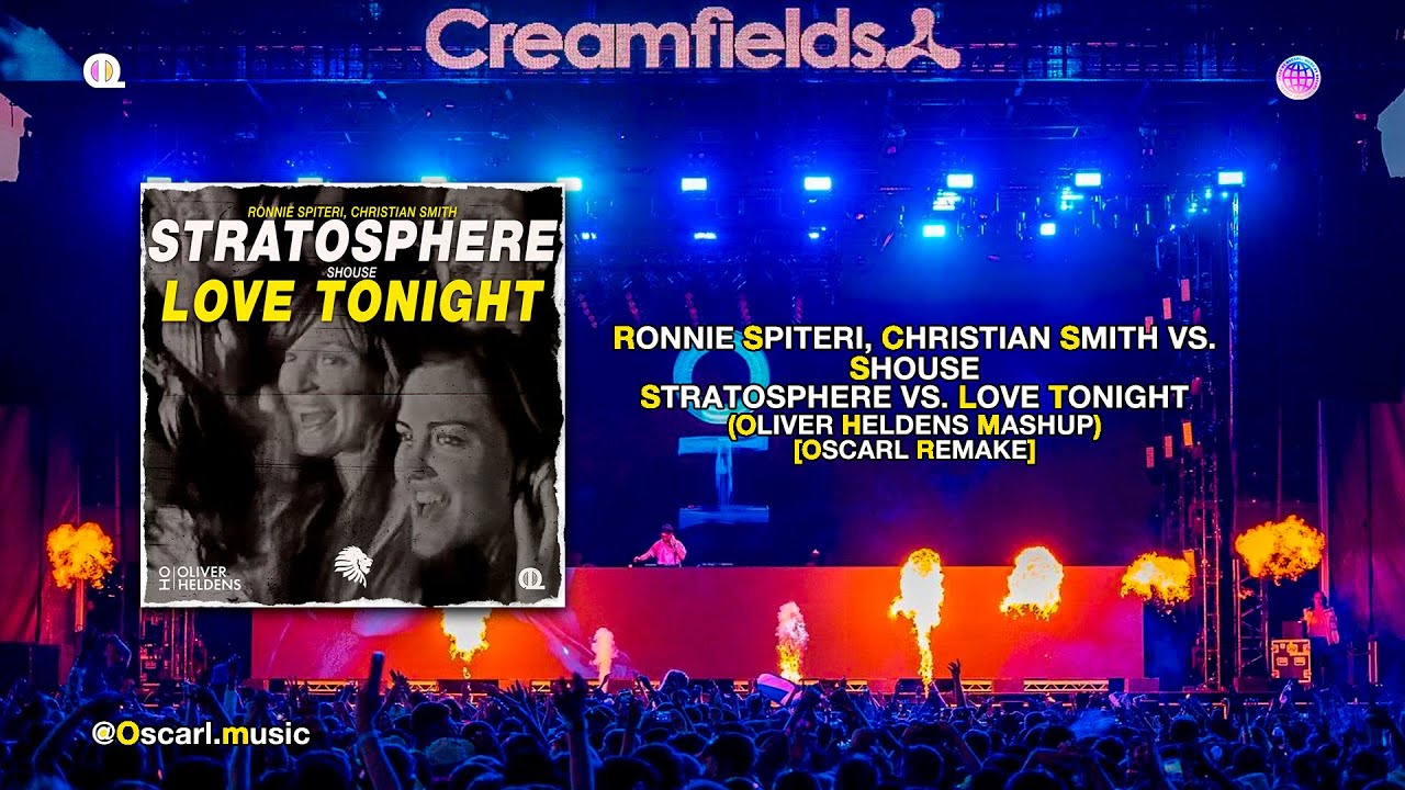 Ronnie Spiteri vs. Shouse - Stratosphere vs. Love Tonight (Oliver Heldens Mashup) [OscarL Remake]