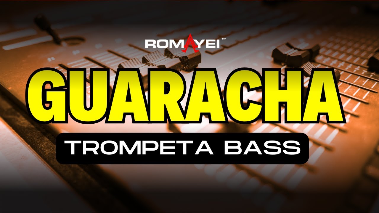 🎷 TROMPETA BASS🔥 Romayei | Guaracha Electrónica 2025 🎺💥