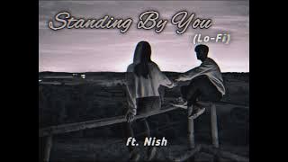 Standing by You ( lo-fi ) new album song ft. Nish
