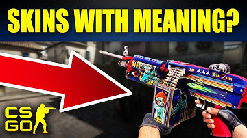Top 7 CSGO Skins With a Hidden Meaning