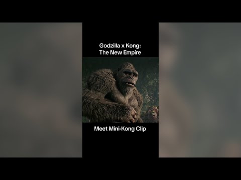 Godzilla x Kong: The New Empire - Meet Mini-Kong Clip
