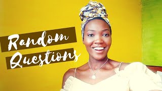 GET TO KNOW ME/RANDOM QUESTIONS