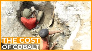 The Cost of Cobalt | People and Power