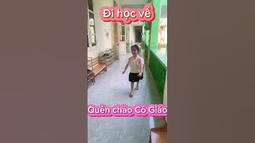Gạo: Đi học về mà quên chào Cô 😵‍💫|| Gia Đình Nhà Gạo #cute #shorts