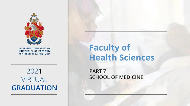 UP 2021 Virtual Graduation - Part 7 Faculty of Health Sciences
