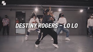 Destiny Rogers - Lo Lo   | LJ DANCE STUDIO 안무 춤 엘제이댄스