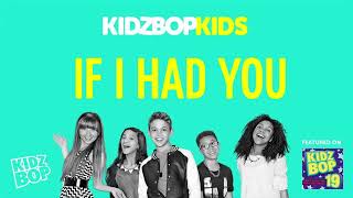 Kidz Bop Kids- If I Had You Pseudo Video Kidz Bop 19