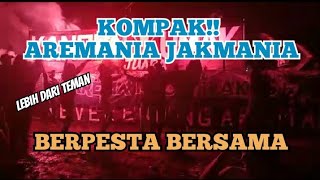 PESTA BARENG AREMANIA JAKMANIA di malang!! Lebih dari TEMAN