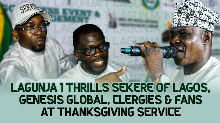 SEKERE OF LAGOS, PASTOR ISREAL OLADELE GENESIS GLOBAL. THRILLED WITH LAGUNJA 1 PERFORMANCE 