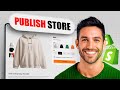 How to Publish Shopify Store | Full Tutorial