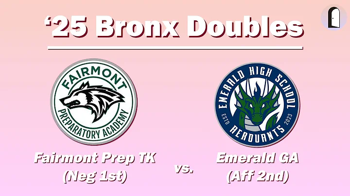 2025 Bronx Doubles | Fairmont Prep TK (Neg 1st) vs. Emerald GA (Aff 2nd) | Lay PF Debate