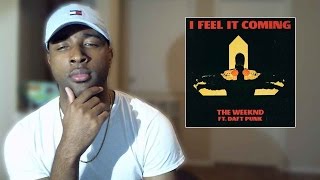 Video thumbnail of "The Weeknd - I Feel It Coming (Review / Reaction)"