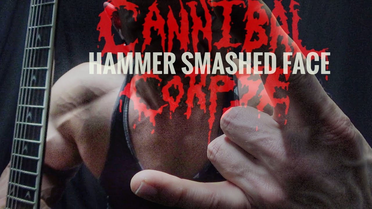 Cannibal corpse hammer smashed. Cannibal Corpse Hammer smashed face обложка.