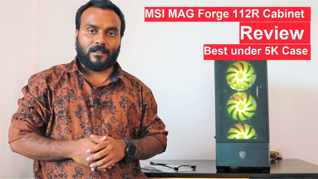 MSI MAG Forge 112R Review