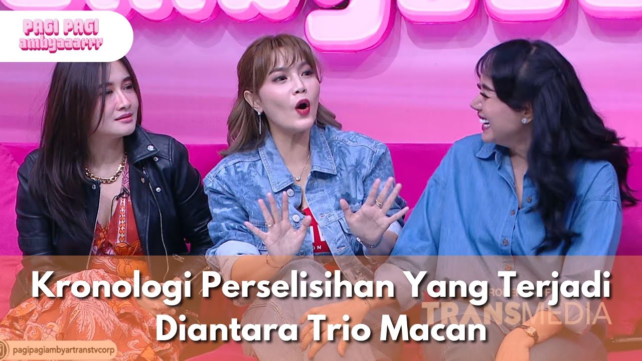 Kronologi Perselisihan Yang Terjadi Diantara Trio Macan - PAGI PAGI AMBYAR (2/9/25) P3